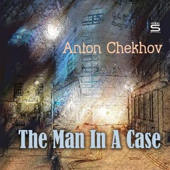 The Man In A Case