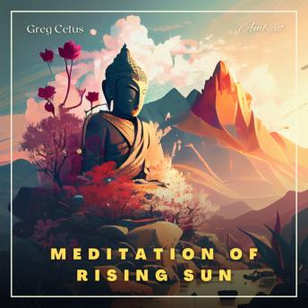 Meditation of Rising Sun