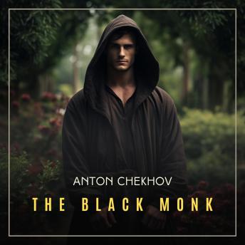 Black Monk, Audio book by Anton Chekhov