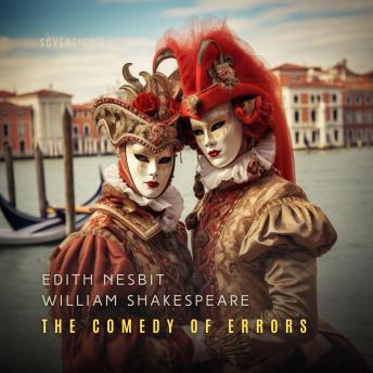 Download Comedy of Errors by William Shakespeare, Edith Nesbit