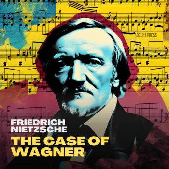 The Case of Wagner