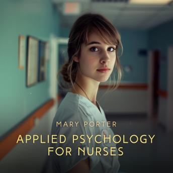 Applied Psychology for Nurses