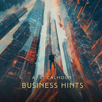 Download Business Hints by A. R. Calhoun