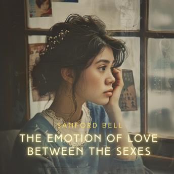 The Emotion of Love Between the Sexes