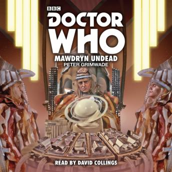 Doctor Who: Mawdryn Undead: 5th Doctor Novelisation