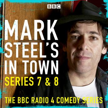 Mark Steel's In Town: Series 7 & 8