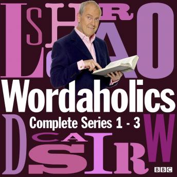 Wordaholics: The Complete Series 1-3: The word-obsessed BBC comedy panel show
