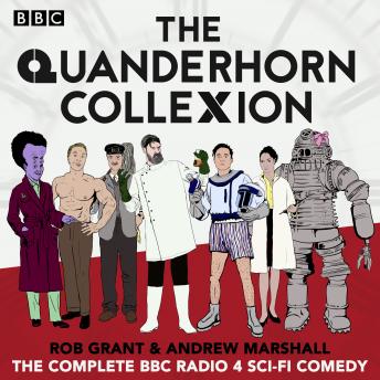The Quanderhorn Collexion: The complete BBC Radio 4 sci-fi comedy