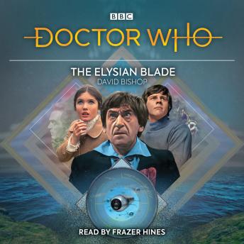Doctor Who: The Elysian Blade: 2nd Doctor Audio Original