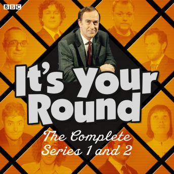 It?s Your Round: The Complete Series 1 and 2: The BBC Radio 4 comedy panel show