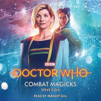 Doctor Who: Combat Magicks: 13th Doctor Novelisation