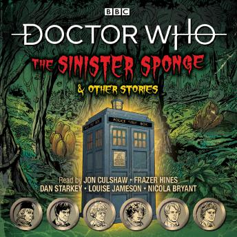 Doctor Who: The Sinister Sponge & Other Stories: Doctor Who Audio Annual