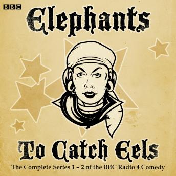 Elephants to Catch Eels: The Complete Series 1-2