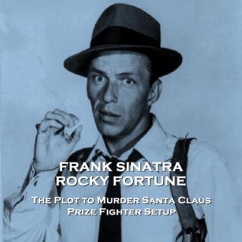 Rocky Fortune - Volume 6 - The Plot Murder Santa Claus & Prize Fighter Setup