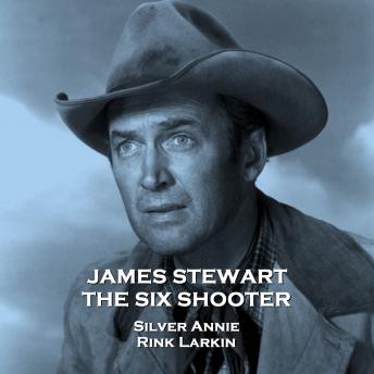 Six Shooter - Volume 3 - Silver Annie & Rink Larkin, Audio book by Frank Burt