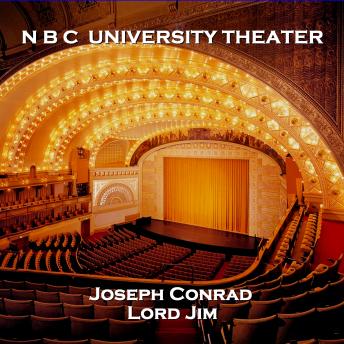 Download N B C University Theater - Lord Jim by Joseph Conrad
