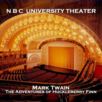 Download N B C University Theater - The Adventures of Huckleberry Finn by Mark Twain