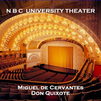 N B C University Theater - Don Quixote
