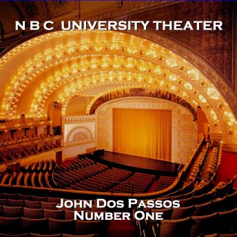 Download N B C University Theater - Number One by John Dos Passos