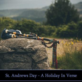 St Andrews Day - A Holiday in Verse