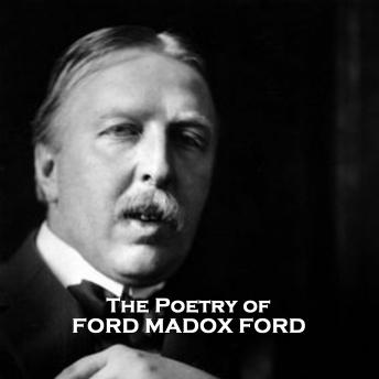 The Poetry Of Ford Madox Ford