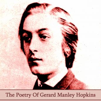The Poetry of Gerard Manley Hopkins