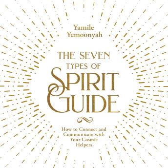 The Seven Types of Spirit Guide