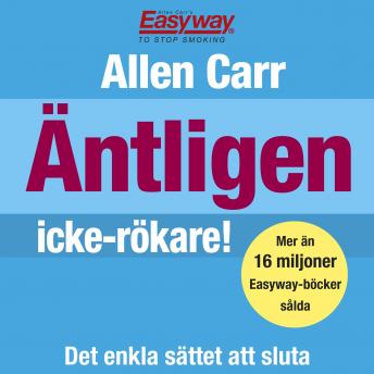 [Swedish] - Äntligen icke-rökare!: Det enkla sättet att sluta