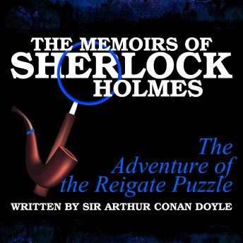 The Memoirs of Sherlock Holmes - The Adventure of the Reigate Puzzle sample.