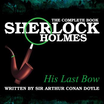 Complete Book - His Last Bow, Sir Arthur Conan Doyle