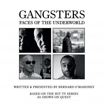 Gangsters: Faces of the Underworld S.2, Audio book by Bernard O'mahoney