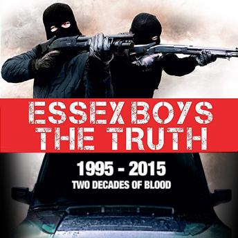 Essex Boys: The Truth, Audio book by Bernard O'mahoney