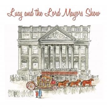 Lucy and the Lord Mayor