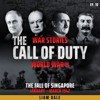 World War II: Ep 10. The Fall of Singapore - January-March 1942