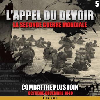[French] - La seconde guerre mondiale: 5. Combattre plus loin