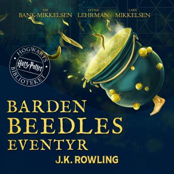 [Danish] - Barden Beedles Eventyr: Harry Potter Hogwarts Biblioteket