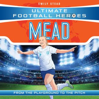Beth Mead (Ultimate Football Heroes - The No.1 football series): Collect Them All!