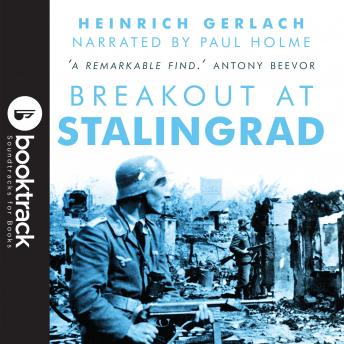 Breakout at Stalingrad (Booktrack Edition) by Carsten Gansel audiobooks free macintosh mp3 | fiction and literature
