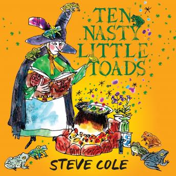 Listen Best Audiobooks Non Fiction Ten Nasty Little Toads by Steve Cole Free Audiobooks for Android Non Fiction free audiobooks and podcast