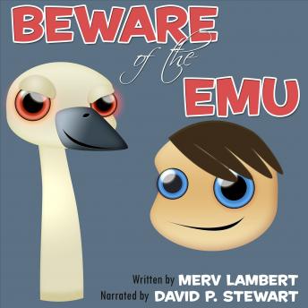 Beware of the Emu