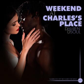 Weekend at Charles's Place, Damien Dsoul