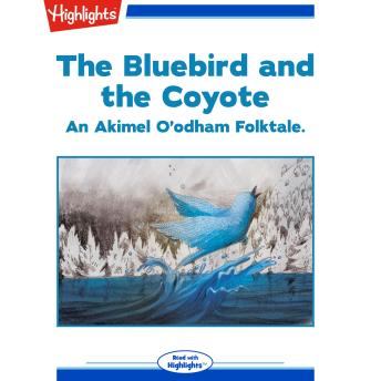The Bluebird and the Coyote