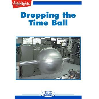 Dropping the Time Ball