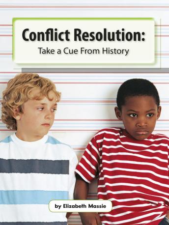 Conflict Resolution: Take a Cue from History