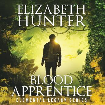 Blood Apprentice: An Elemental Legacy Novel