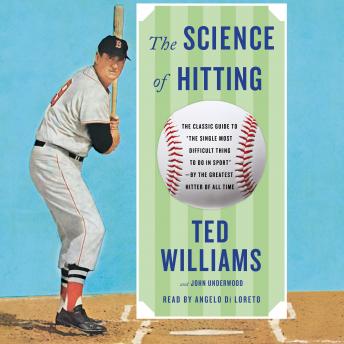 Download Science of Hitting by Ted Williams, John Underwood