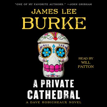 Private Cathedral: A Dave Robicheaux Novel sample.