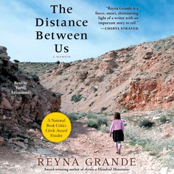 Listen Free to Distance Between Us: A Memoir by Reyna ...