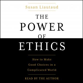 Power of Ethics: How to Make Good Choices When Our Culture Is on the Edge sample.