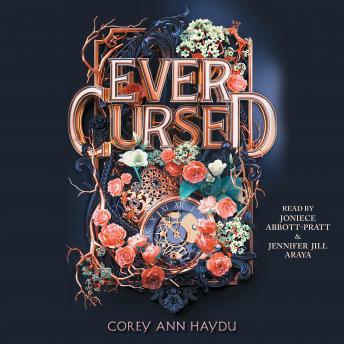 Ever Cursed, Audio book by Corey Ann Haydu
